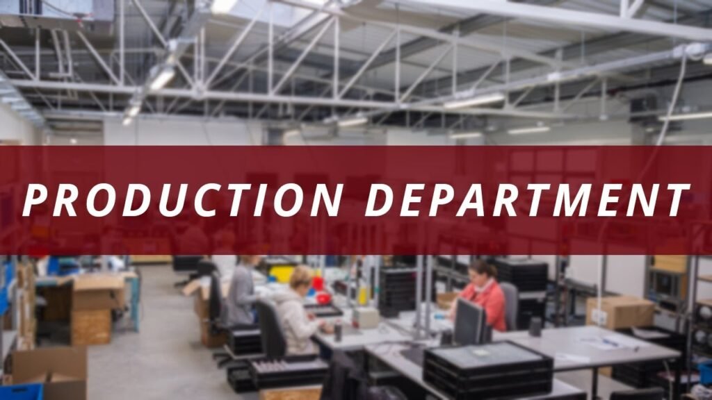 Production Department