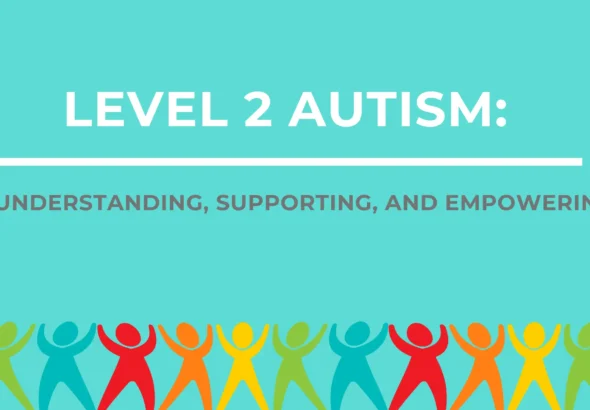 level 2 autism