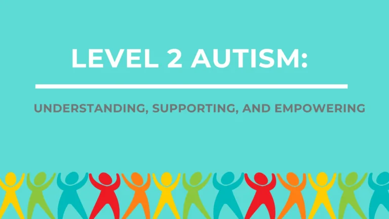 level 2 autism